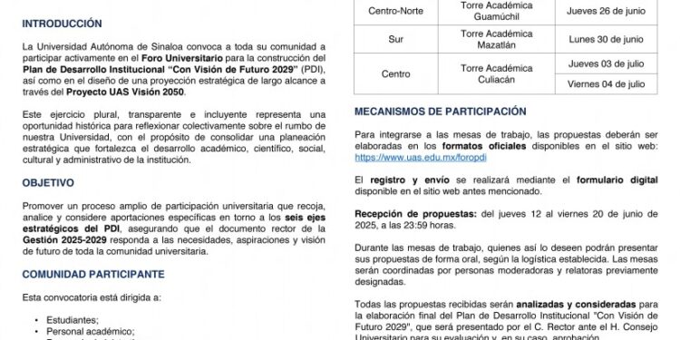 La UAS define su rumbo hacia el 2029 con pluralidad, inclusión y respeto a todas las ideas. Abre convocatoria para el Foro Universitario para la construcción del PDI. ProyectoUAS